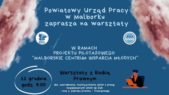 "Malborskie Centrum Wsparcia Młodych". Warsztaty w Urzędzie Pracy.