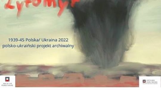 „Mamo, ja nie chcę wojny!!! Polsko-ukraiński projekt archiwalny”. Wystawa w Malborku