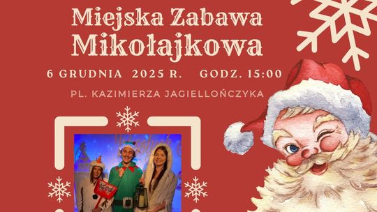 Miejska Zabawa Mikołajkowa w Malborku.