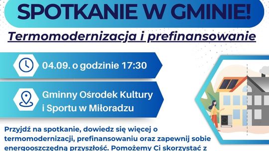 Miłoradz. Spotkanie dotyczące możliwości pozyskania dofinansowania na wymianę źródeł ciepła.