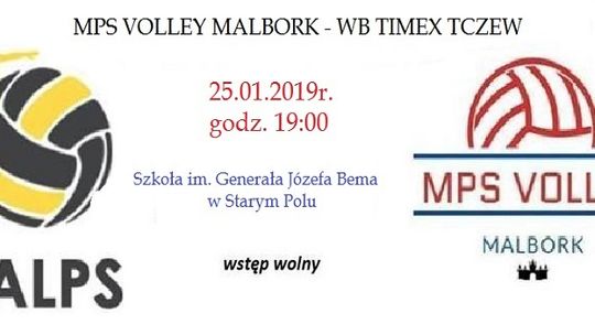 MPS Volley Malbork wraca do gry - w piątek pierwszy mecz rundy rewanżowej.