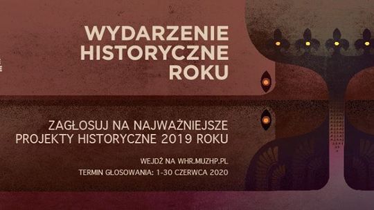 Muzeum Zamkowe w Malborku bierze udział w plebiscycie „Wydarzenie Historyczne Roku”. 