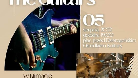 Muzyczne rozpoczęcie weekendu w Dzierzgoniu. Koncert zespołu The Guitars.