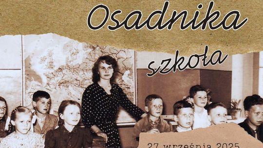 Nowy Dwór Gdański. XII Dzień Osadnika - Szkoła.