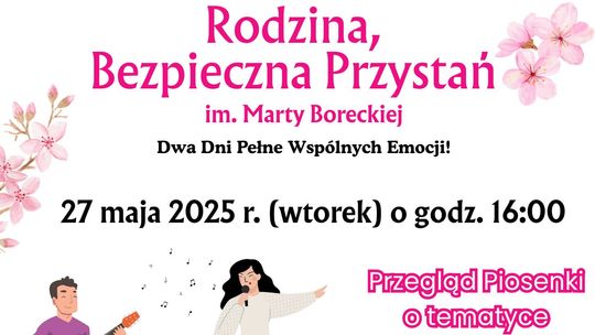 Nowy Staw. Zobacz, co wydarzy się w ramach projektu"Rodzina, Bezpieczna Przystań" im. Marty Boreckiej.