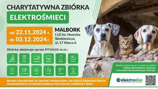 Oddaj elektrośmieci, wesprzyj bezdomne zwierzęta! Charytatywna zbiórka na rzecz podopiecznych Malborskiego Stowarzyszenia Przyjaciół Zwierząt REKS