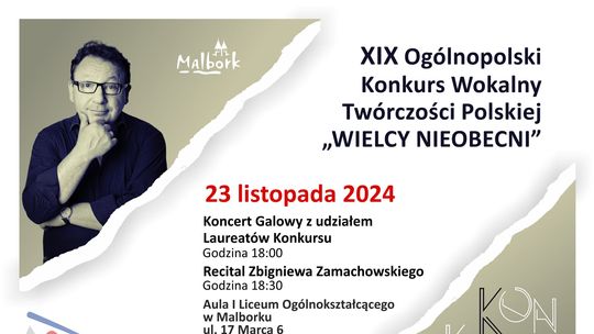 Ogólnopolski Konkurs Wokalny Twórczości Polskiej pn. „Wielcy Nieobecni” w Malborku