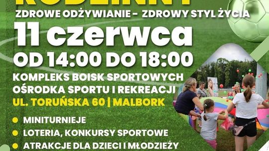  Piknik Rodzinny z "Pomezanią" w Malborku.