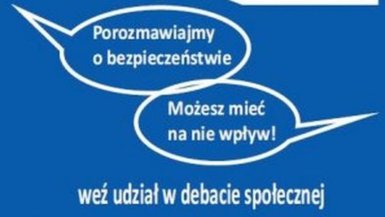 „Porozmawiajmy o bezpieczeństwie – Możesz mieć na nie wpływ”. Debata społeczna w Nowym Stawie.