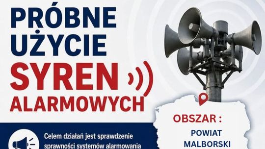 🎧Posłuchaj: Ćwiczenia systemu alarmowania w Powiecie Malborskim. Syreny zawyją 21 lipca.