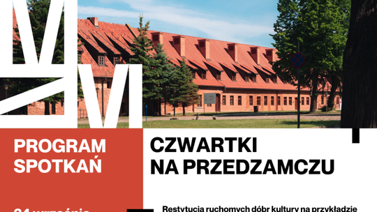 🎧Posłuchaj: Czwartki na Przedzamczu wracają po wakacjach. Muzeum Zamkowe w Malborku zaprasza na wyjątkowe spotkania.