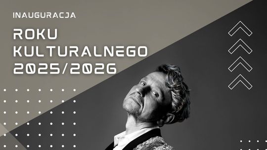 🎧Posłuchaj: Inauguracja Roku Kulturalnego 2025/2026 z Januszem Radkiem!
