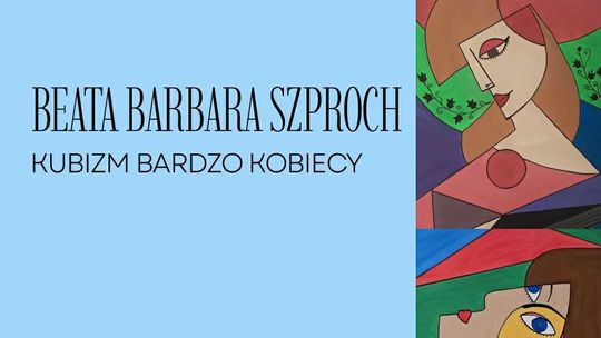 🎧Posłuchaj: „Kubizm bardzo kobiecy” – nowa wystawa w malborskiej Wieży Ciśnień.