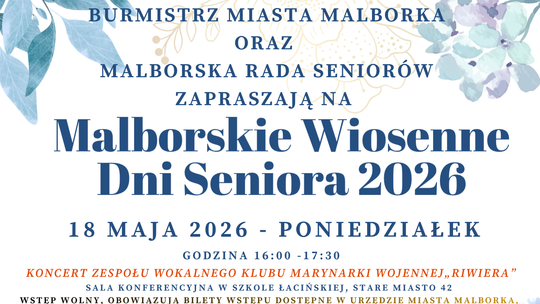 🎧Posłuchaj: Malborskie Wiosenne Dni Seniora 2026 już w maju. Przed seniorami tydzień pełen atrakcji.