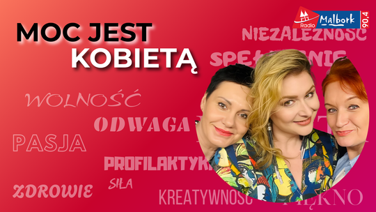 🎧Posłuchaj: MOC JEST KOBIETĄ. Rozmowa z Małgorzatą Badziong.