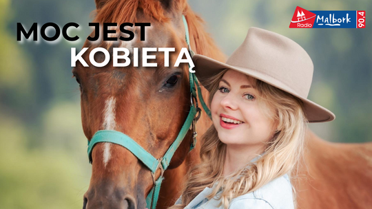 🎧Posłuchaj: MOC JEST KOBIETĄ. Rozmowa z Martyną Krzyżanowską.