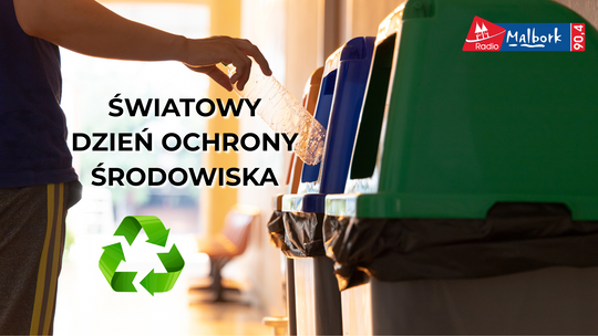 🎧Posłuchaj: Światowy Dzień Ochrony Środowiska!
