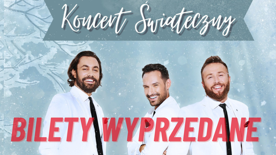 🎧Posłuchaj: Tre Voci ponownie w Malborku — świąteczny koncert zwieńczy 35. finał Festiwalu „Boże Narodzenie w Sztuce”.