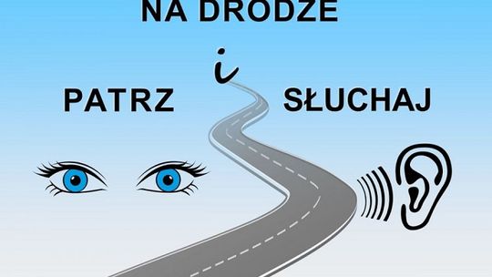 Powiat malborski. „Na Drodze – Patrz i Słuchaj” – akcja informacyjno-edukacyjna skierowana do pieszych oraz do kierujących pojazdami