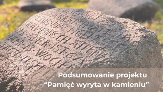 Powiat nowodworski. Podsumowanie projektu "Pamięć wyryta w kamieniu" oraz nocny spacer.