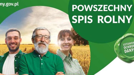 Powszechny Spis Rolny 2020. Rachmistrzowie spisowi przeprowadzą wywiady telefoniczne - komunikat Dyrektora Centralnego Biura Spisowego.