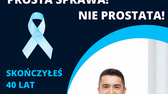 Prosta sprawa! Nie prostata! Spotkanie dla mężczyzn w Malborku