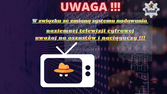 Przechodząc na telewizję cyfrową, uważaj na oszustów i naciągaczy
