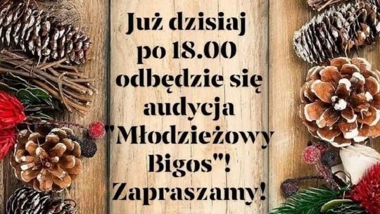 Przed nami "Młodzieżowy Bigos"! 