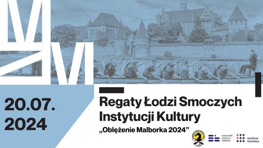 Regaty Łodzi Smoczych Instytucji Kultury podczas Oblężenia Malborka 2024