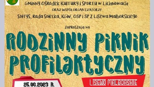 "Rodzinny Piknik Profilaktyczny" w Lisewie Malborskim