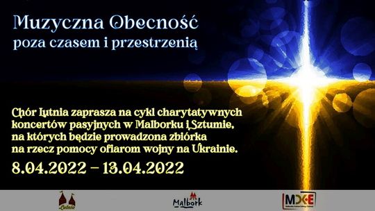 Solidarni z Ukrainą. "Muzyczna Obecność poza czasem i przestrzenią" - zaproszenie na koncerty charytatywne.