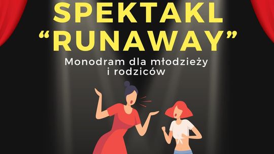 Spektakl "Runaway"w Centrum Wsparcia Rodziny w Dzierzgoniu.