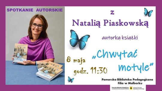 Spotkanie autorskie z Natalią Piaskowską w Bibliotece Pedagogicznej w Malborku