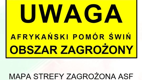 Strefa zapowietrzona i zagrożona ASF w powiecie sztumskim.