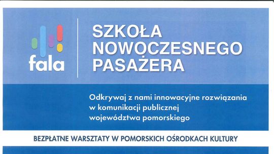 Szkoła Nowoczesnego Pasażera - bezpłatne warsztaty w Starym Polu.