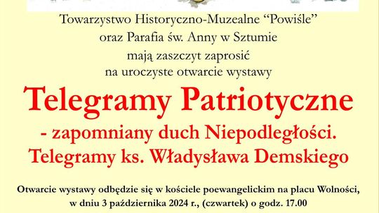 Sztum. Otwarcie wystawy - "Telegramy Patriotyczne- zapomniany duch Niepodległości. Telegramy ks. Władysława Demskiego".