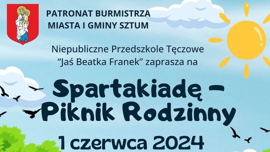 Sztum. Spartakiada - Piknik Rodzinny.