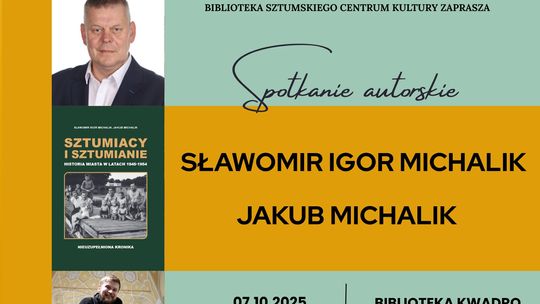 "Sztumiacy i sztumianie. Historia miasta w latach 1945–1954" - spotkanie autorskie w Bibliotece Kwadro.