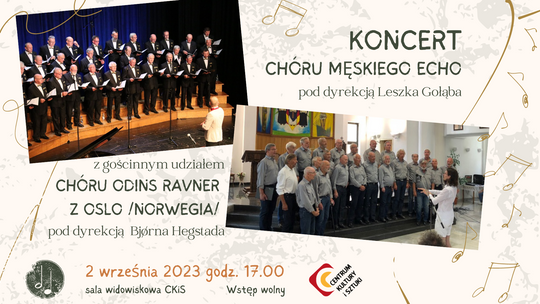 Tczew. Koncert Chóru Męskiego Echo z gościnnym udziałem Chóru Odins Ravner z Norwegii