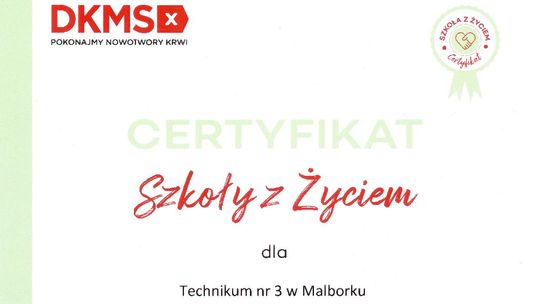Technikum nr 3 w Malborku "Szkołą z Życiem".