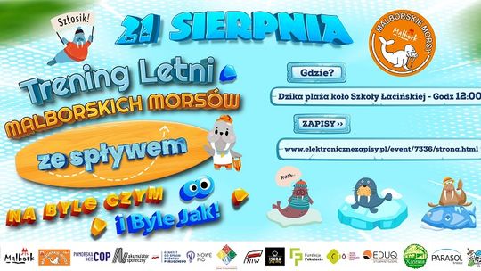 Trening Letni Malborskich Morsów ze Spływem na Byle Czym i Byle Jak. 