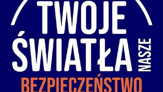 „Twoje Światła - Nasze Bezpieczeństwo”. Policyjna kampania od 22 października.