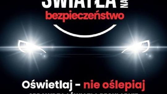 „Twoje światła – Nasze bezpieczeństwo”. W sobotę sprawdzimy bezpłatnie światła w samochodach.