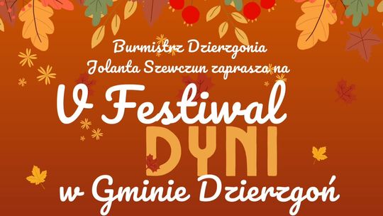 V Festiwal Dyni w Gminie Dzierzgoń.