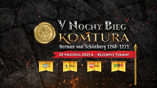 V Nocny Bieg Komtura Dzierzgońskiego - ruszają zapisy.