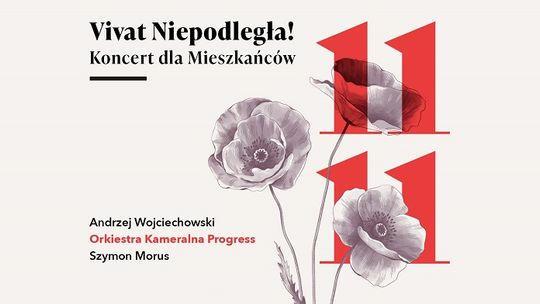 „VIVAT NIEPODLEGŁA! Koncert dla Mieszkańców” w Tczewie. 