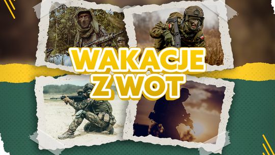 Wakacje z WOT – przygoda, która ma sens. Zobacz, jak się zapisać.