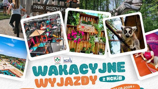 Wakacyjne wyjazdy dla dzieci z Nowostawskim Centrum Kultury i Biblioteki