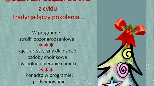 Warsztaty bożonarodzeniowe w Starym Polu.