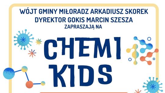 Warsztaty "Chemi Kids" w Miłoradzu i Kończewicach.